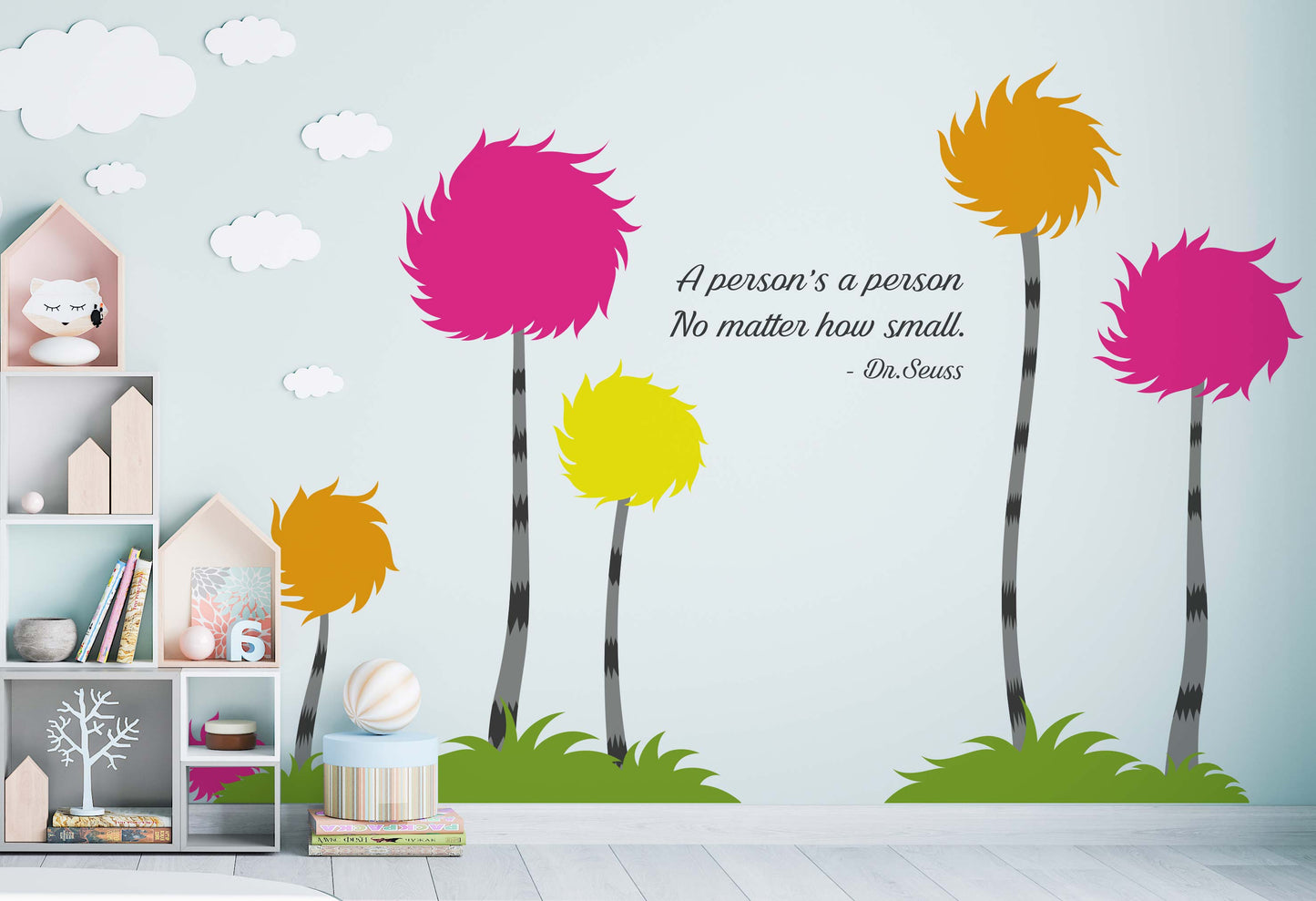 Dr Seuss Quote Truffula Trees Wall Decal